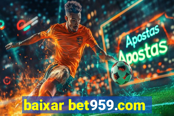 baixar bet959.com